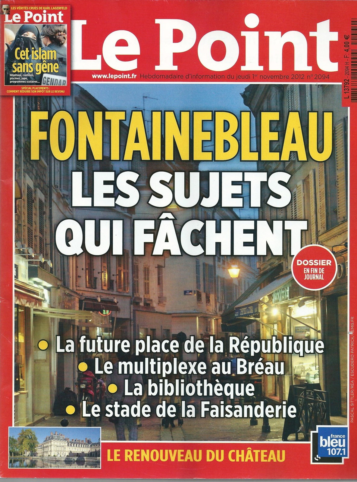 Le Point spécial Fontainebleau : Les sujets qui fâchent