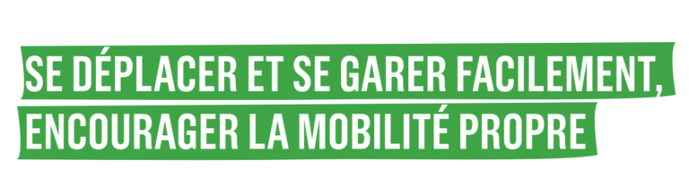 Notre programme à la loupe #7 : Se déplacer et se garer facilement ! Notre programme à la loupe #7 : Se déplacer et se garer facilement !